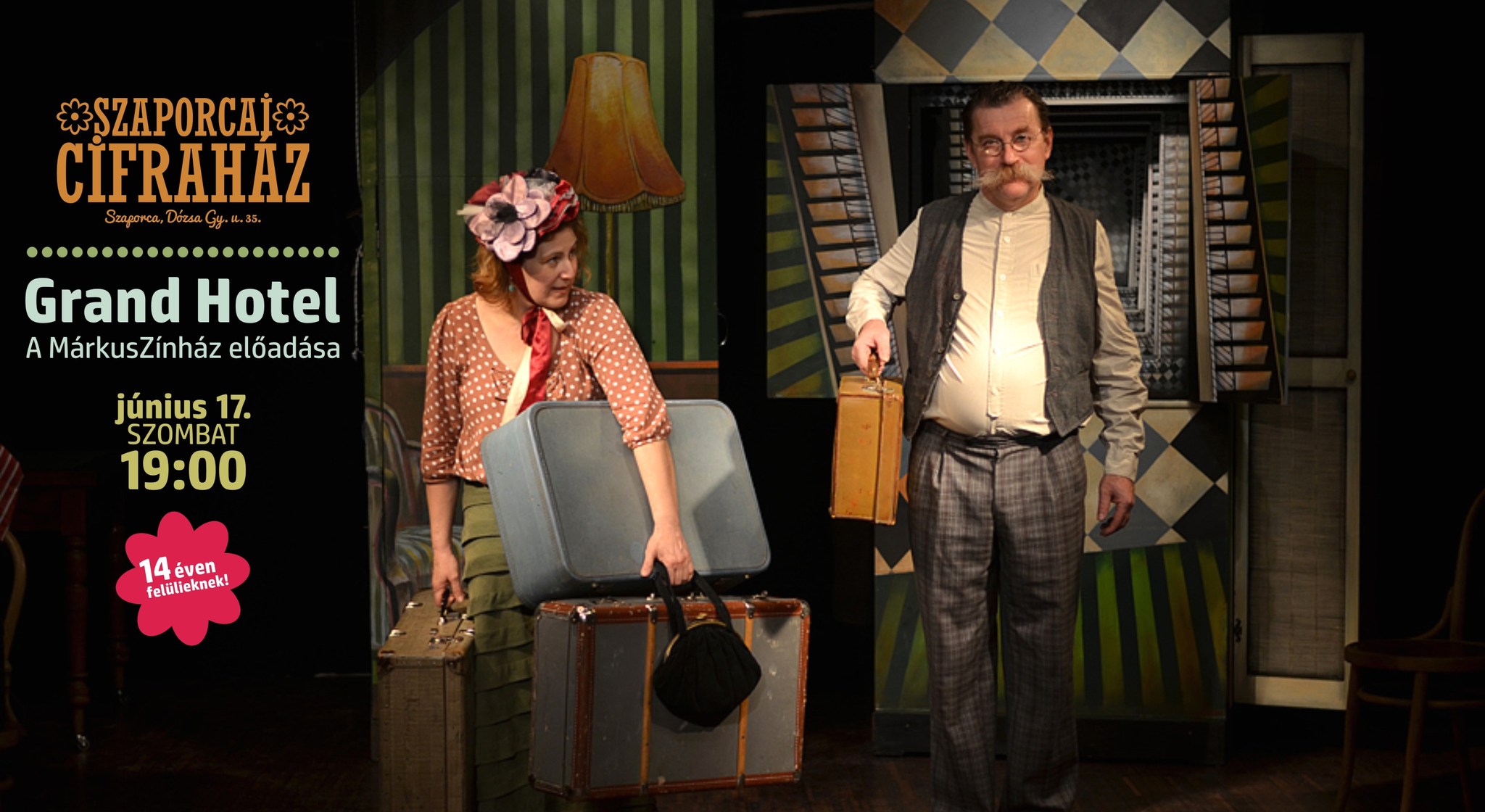 Grand Hotel Cifraházban, az Ormánségban a MárkusZínház jóvoltából!