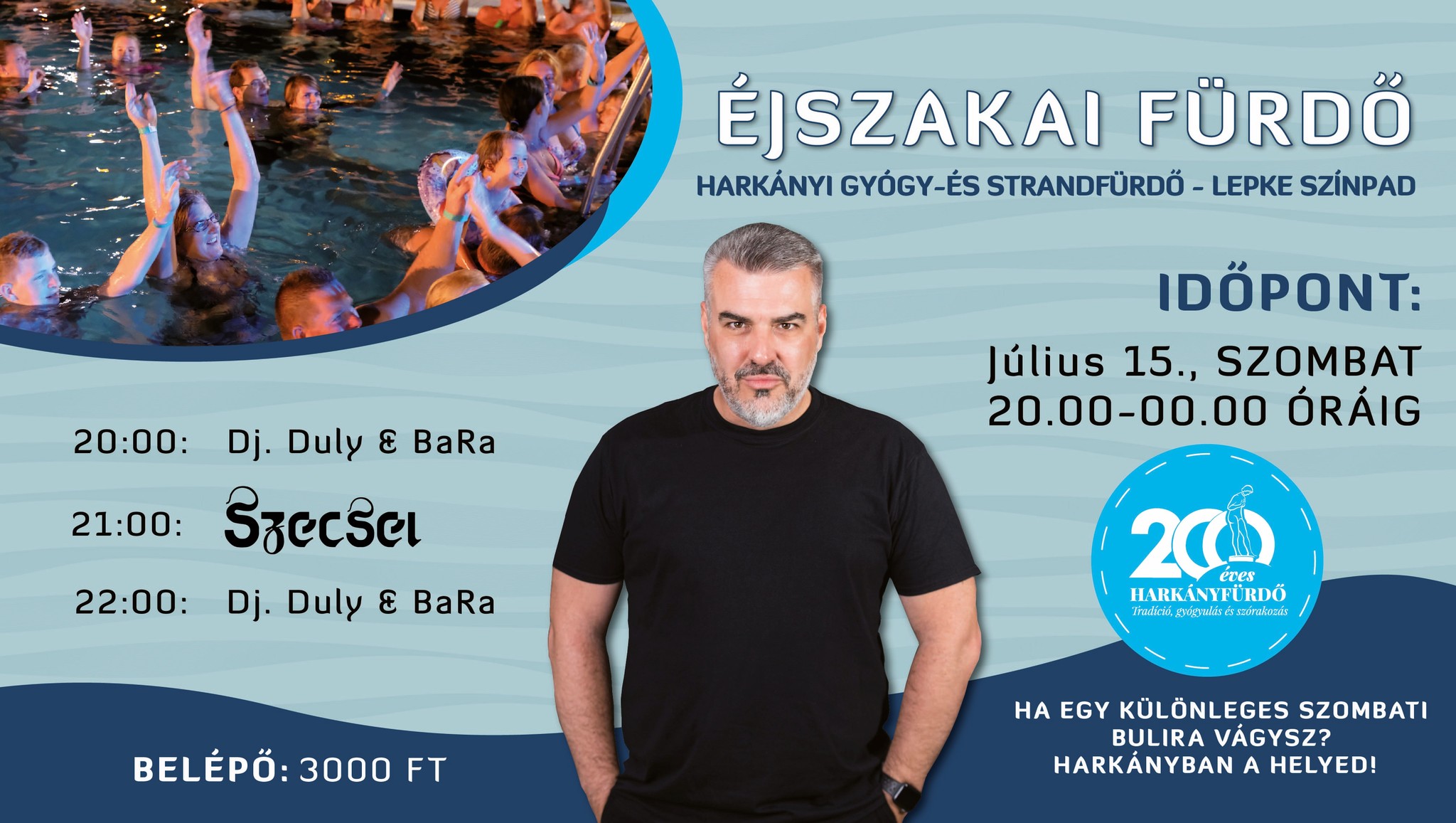 Dj Szecsei, Harkány Éjszakai Fürdőzés 2023 július