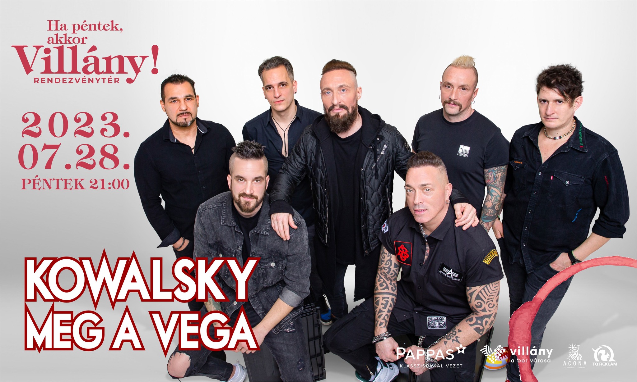 Kowalsy meg a Vega koncert Villányban - plakát