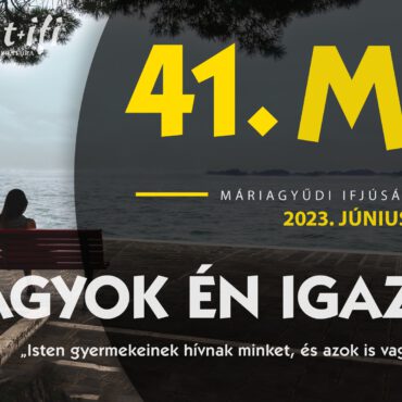 Máriagyűd, Keresztény Ifjúsági Találkozó 2023