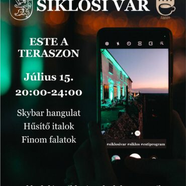 Siklósi Vár - terasz rendezvény, 2023.07.15. - plakát
