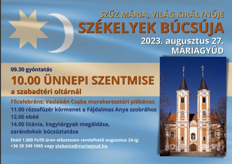Székelyek búcsúja Máriagyűdön 2023