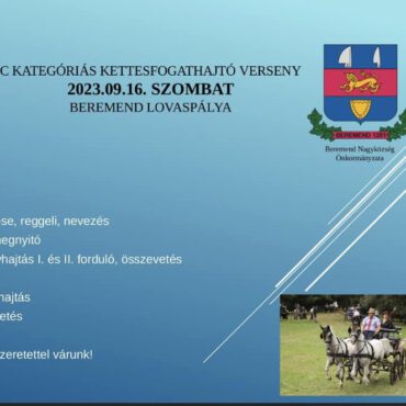 Fogathajtó verseny Beremenden, 2023-ban is - plakát