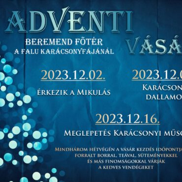 Adventi vásár és Mikulásváró Beremenden - 2023