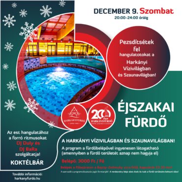 Adventi éjszakai fürdő Harkányban - 2023.12.09. - plakát