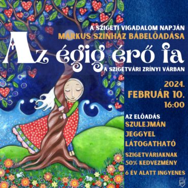 Az égig érő fa - bábszínházi előadás Szigetváron - plakát