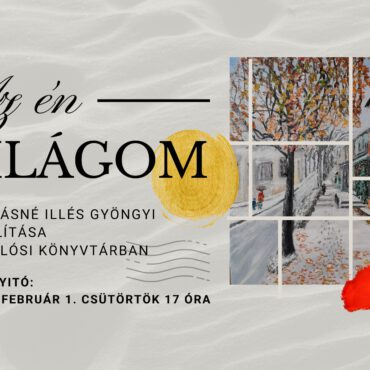 Az én világom - kiállítás az ormánsági élet festményeiből Siklóson - plakát