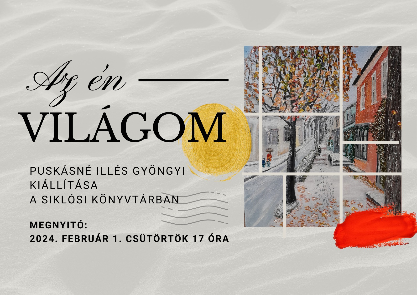 Az én világom - kiállítás az ormánsági élet festményeiből Siklóson - plakát