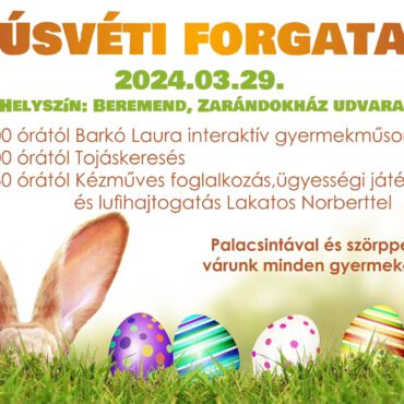 Húsvéti forgatag Beremend városában, 2024