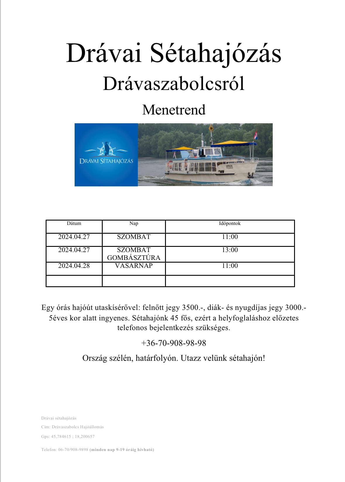 Sétahajózás a Dráván, 2024 április vége