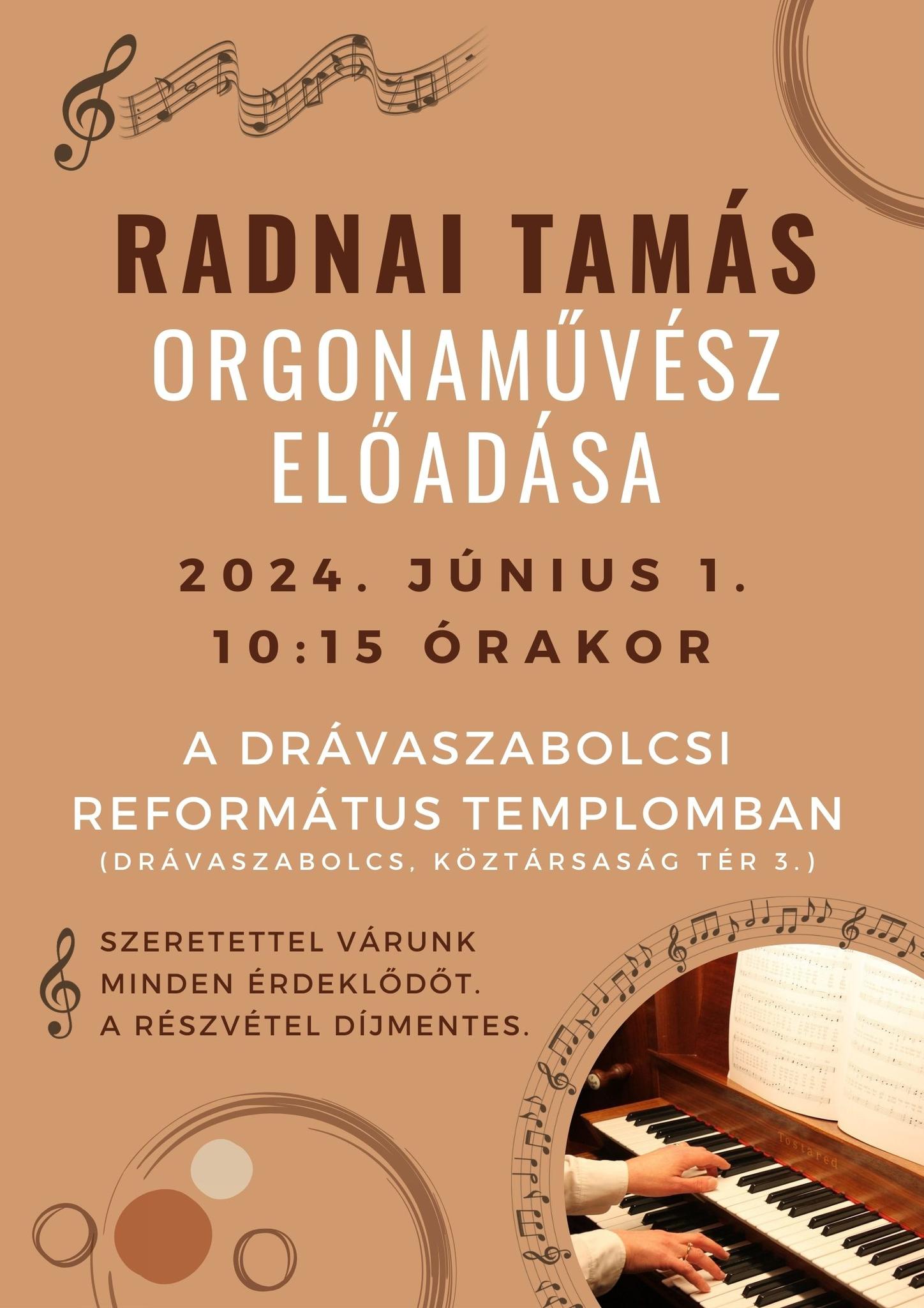 Radnai Tamás orgonaművész koncertje a drávaszabolcsi református templomban 2024.06.01-én