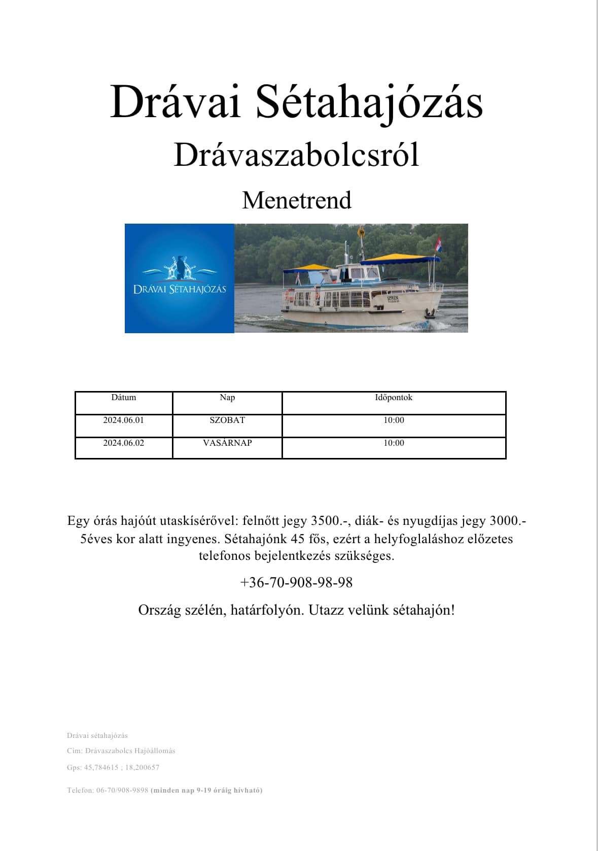 Sétahajózás a Dráván, 2024.06., indulási időpontok