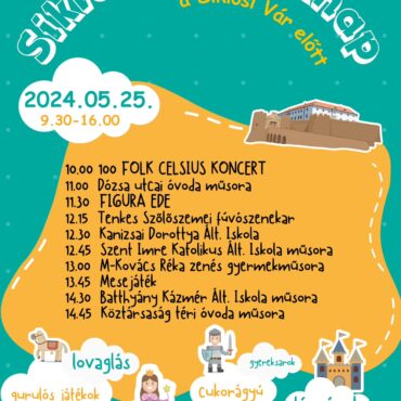Gyereknap Siklóson - 2024.05.25. a 100 Folk Celsius Koncertjével