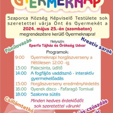 Gyermeknap az Eperfa Tájházban, Szaporcán, 2024.05.25.