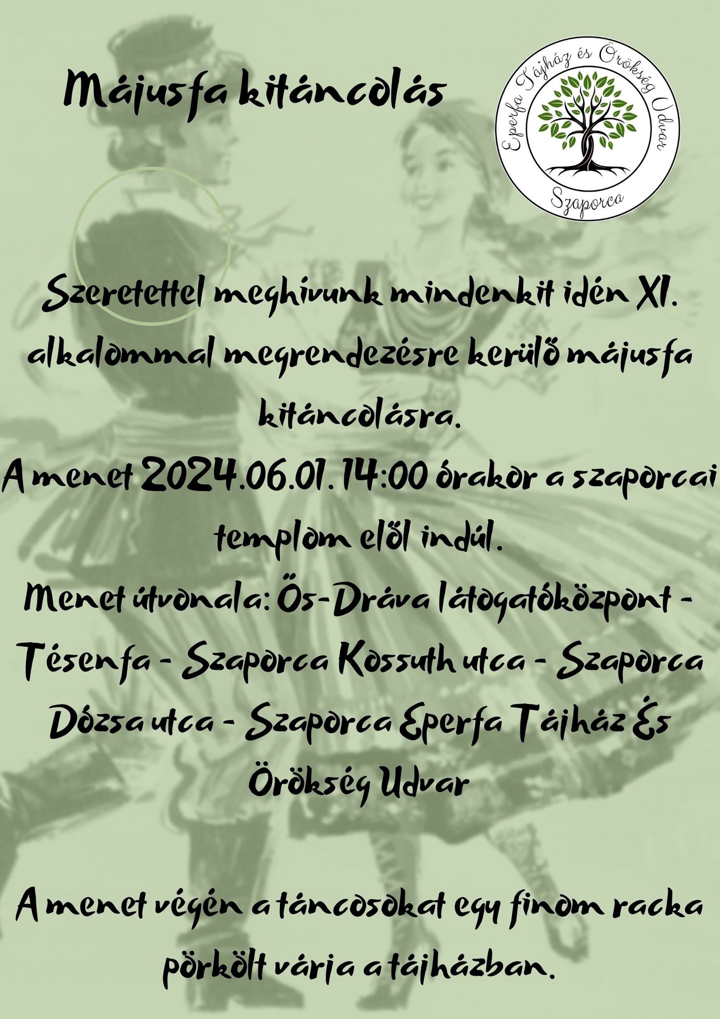 Májusfa kitáncolás a szaporcai Eperfa Tájházban 2024.06.01-én