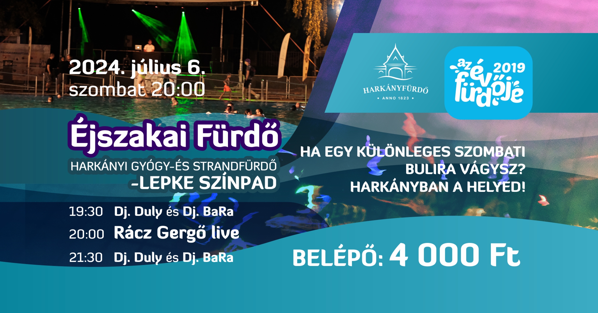 Éjszakai fürdőzés a Harkányi Strandon, Rácz Gergő koncertjével - 2024.06.07.