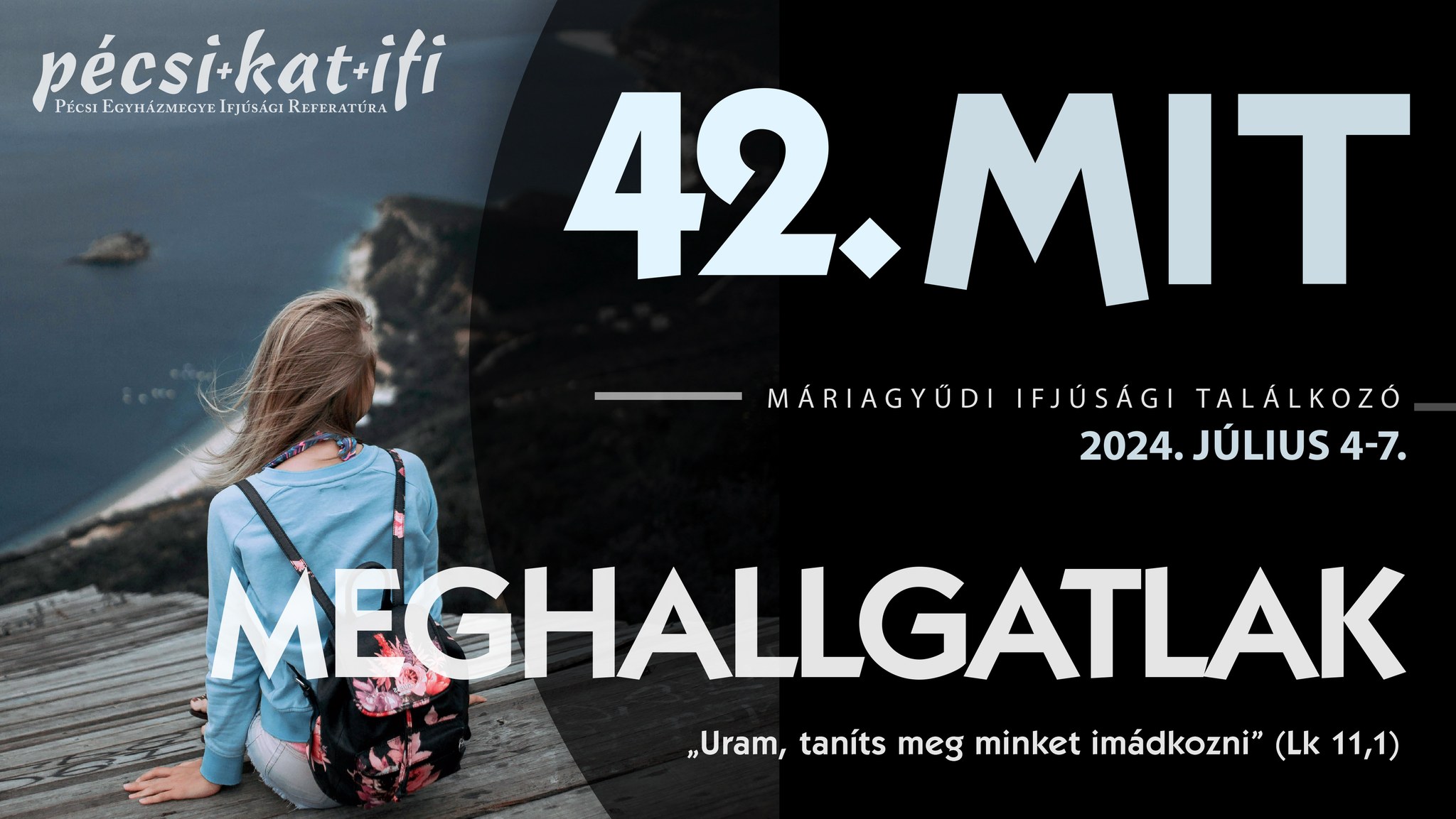 Máriagyűd, Katolikus Ifjúsági Találkozó, Máriagyűd, 2024