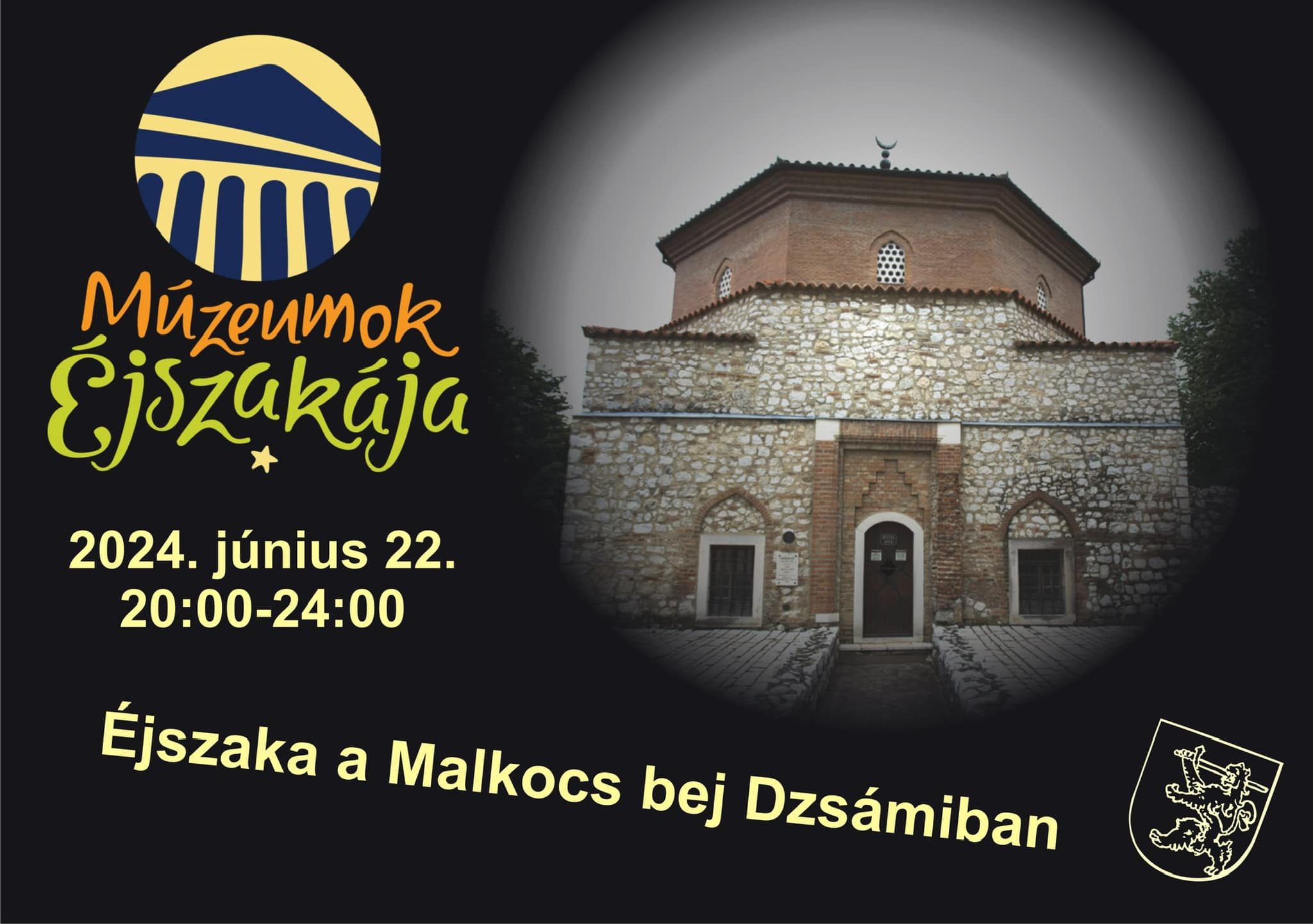 Múzeumok éjszakája a Malkocs bej dzsámiban, 2024.06.22.