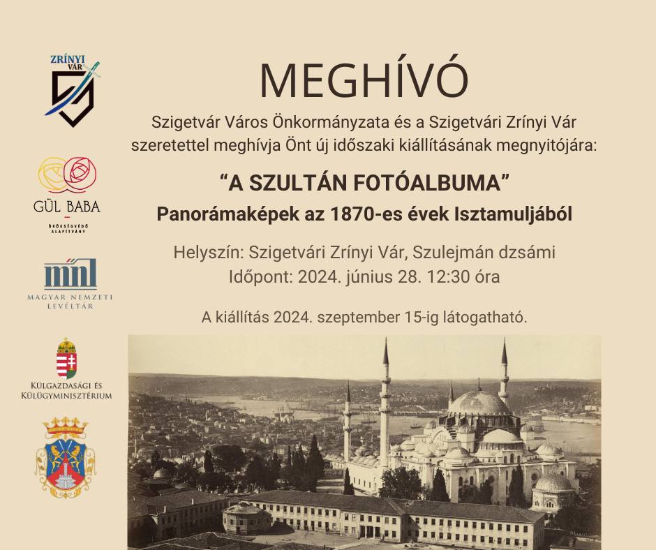 Szigetvár, A Szultán Fotóalbuma - panorámaképekből alkotott időszaki kiállítás, 2024.06.28. - 2024.09.15.