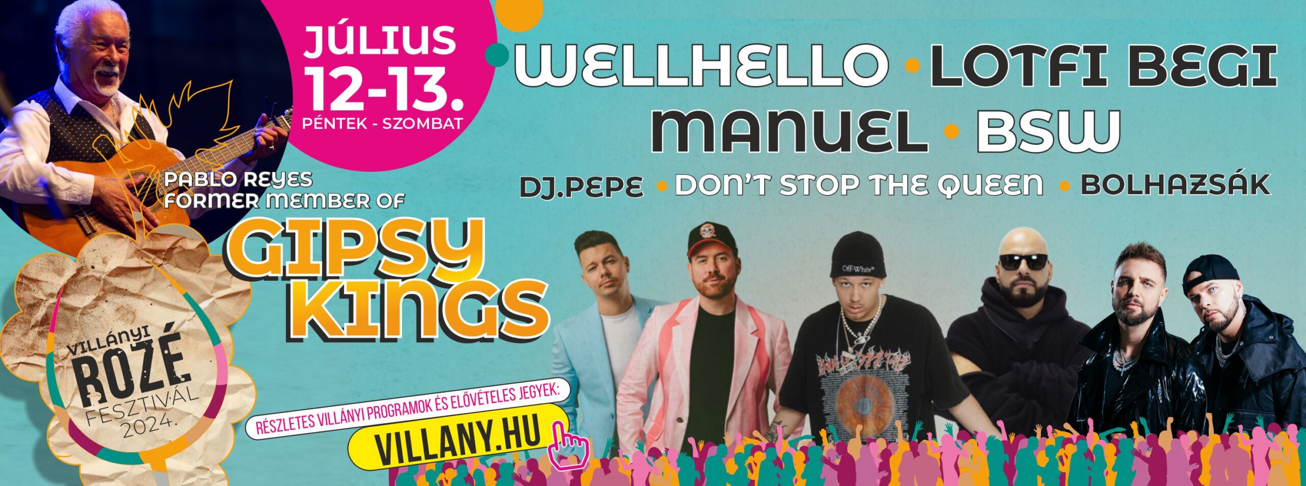 Gipsy Kings koncert - Villányi Rozé Fesztivál 2024