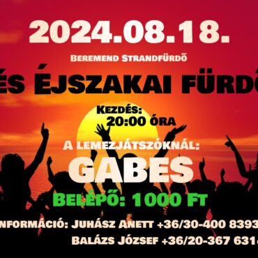 Éjszakai Fürdőzés Beremenden, 2024.08.18.