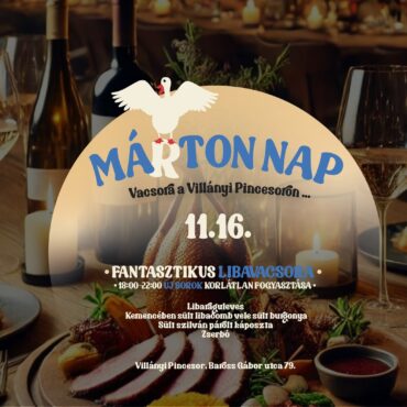 Márton-nap és egy vacsora Villányban - 2024.11.16.