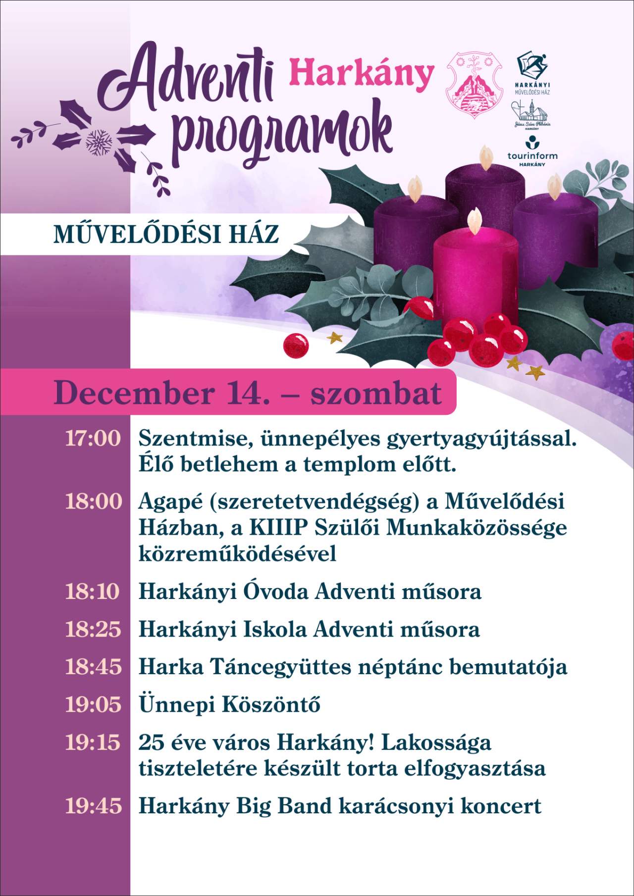 Advent Harkányban - 2024.12.14. -torta, jubileum, 25 éves város, Harkányi Iskola, Harkányi Óvoda, Harkányi Táncegyüttes, Harkány Big Band
