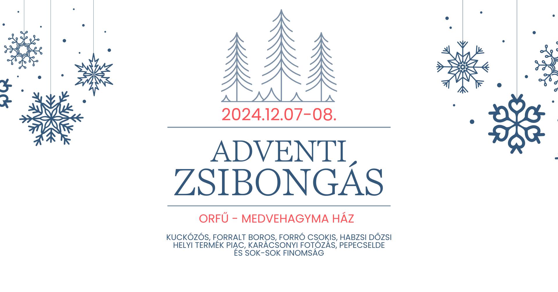 Adventi zsibongás Orfűn, a Medvehagmya Háznál, 2024.12.07 - 08.
