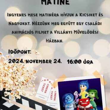 Matiné Villányban, 2024.11.24., 16:00-tól, filmvetítéssel