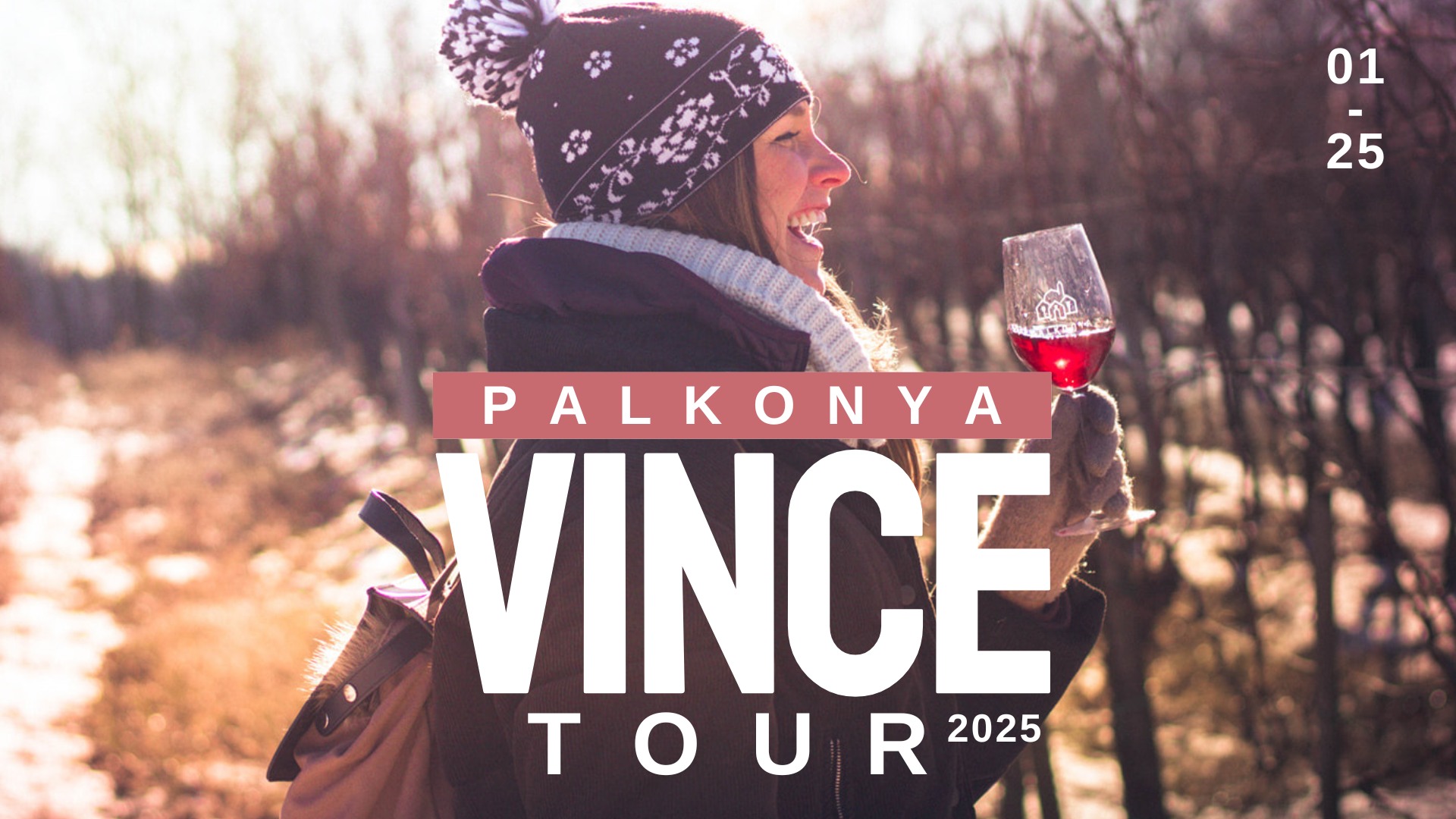Palkonya Vince Tour, Vince nap alkalmából 2025.01.25-én, vezetett bortúra