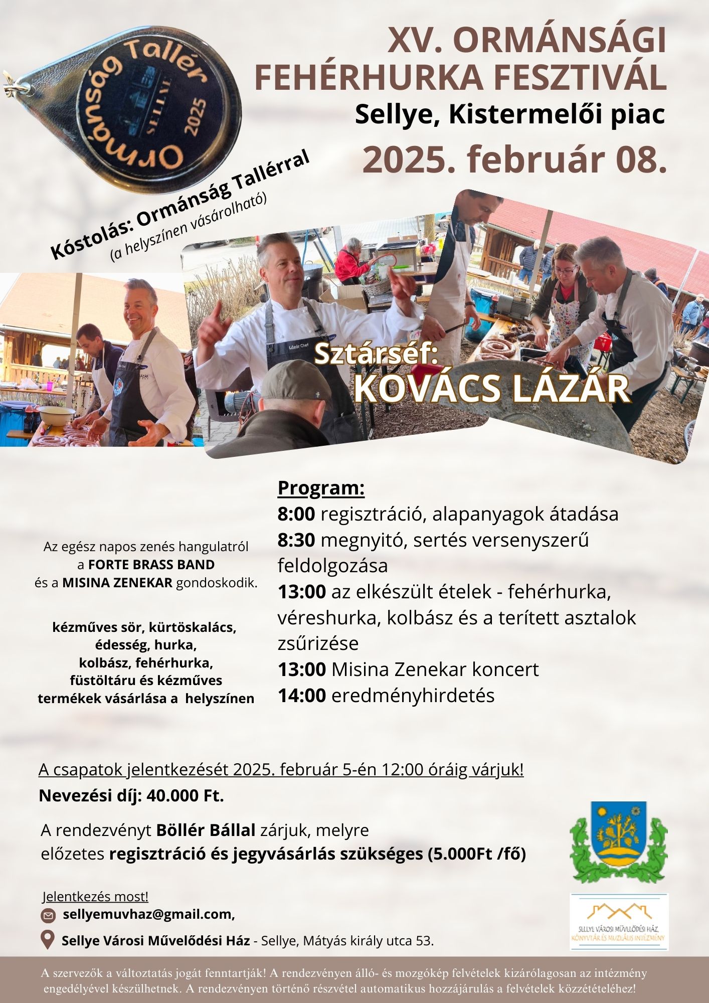 Fehérhurka Fesztivál Sellye, 2025, Kovács Lázár sztárséffel és Böllér Bállal