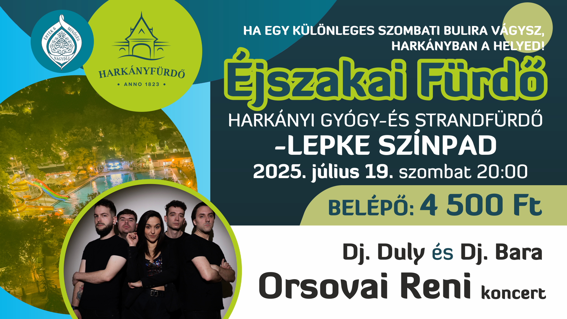 Éjszakai Fürdő Harkány - 2025.07.19. - Orsovai Reni
