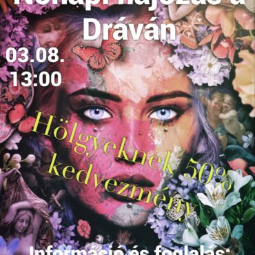 Sétahajózás a Dráván nőnap alkalmából - 2025.03.08. - kedvezménnyel