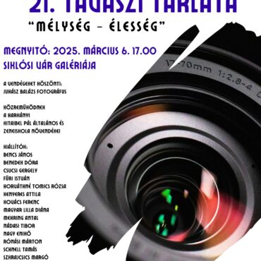 Siklósi Fotókör - tavaszi tárlat a Siklósi Várban, megnyitó: 2025.03.06.