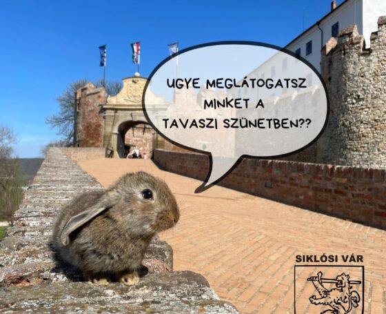 Húsvéti Programok a Siklósi Várban