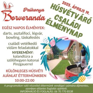Húsvétváró Palkonyán, 2025.04.19., Borveranda