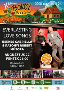 Bőköz Fesztivál 2025 - Everlasting Love Songs, Berkes Gabriella és Rátonyi Róbert műsora