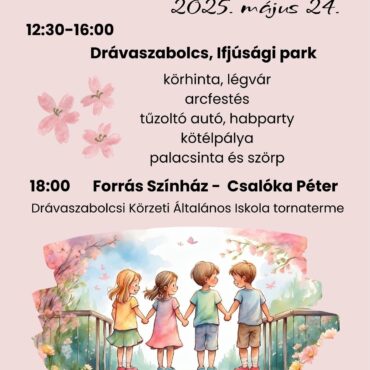 Gyereknap Drávaszabolcson - 2025.05.24.