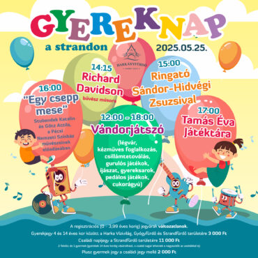 Gyereknap a Harkányi Gyógy- és Strandfürdőben - 2025.05.25.