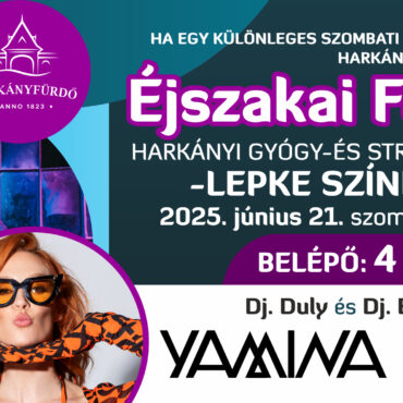 Éjszakai Fürdő Harkányban a strandon, 2025.06.21., színpadon Yamina és Andro