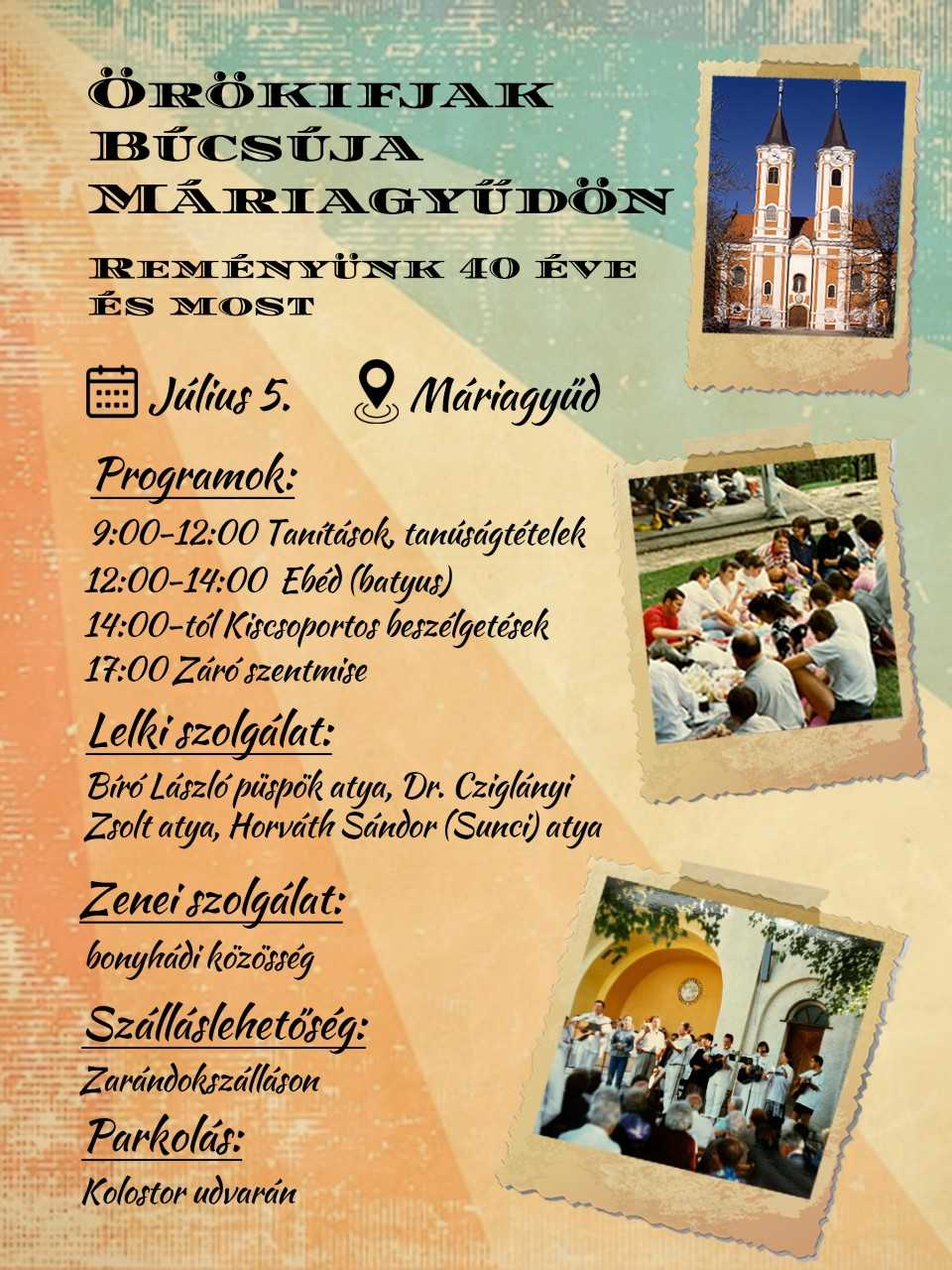 Örökifjak Búcsúja - Máriagyűd - 2025.07.05.