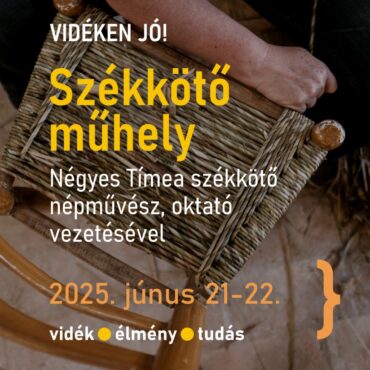 Székkötű Műhely Szaporcán, a Cifraházban, 2025.06.21-22-én