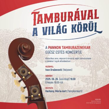 Tamburával a Világ Körül, tamburakoncert a Harkányi Jézus Szíve Plébánián, 2025.06.28.