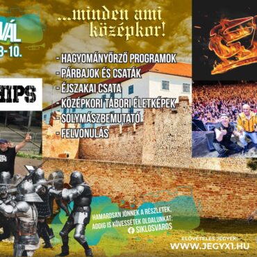 Várfesztivál Siklóson 2025.08.08 - 10., színpadon az Edda és a Nihil Chips