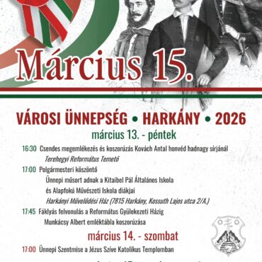1848 március 15-i megemlékezés Harkányban, 2026.03.13-15.