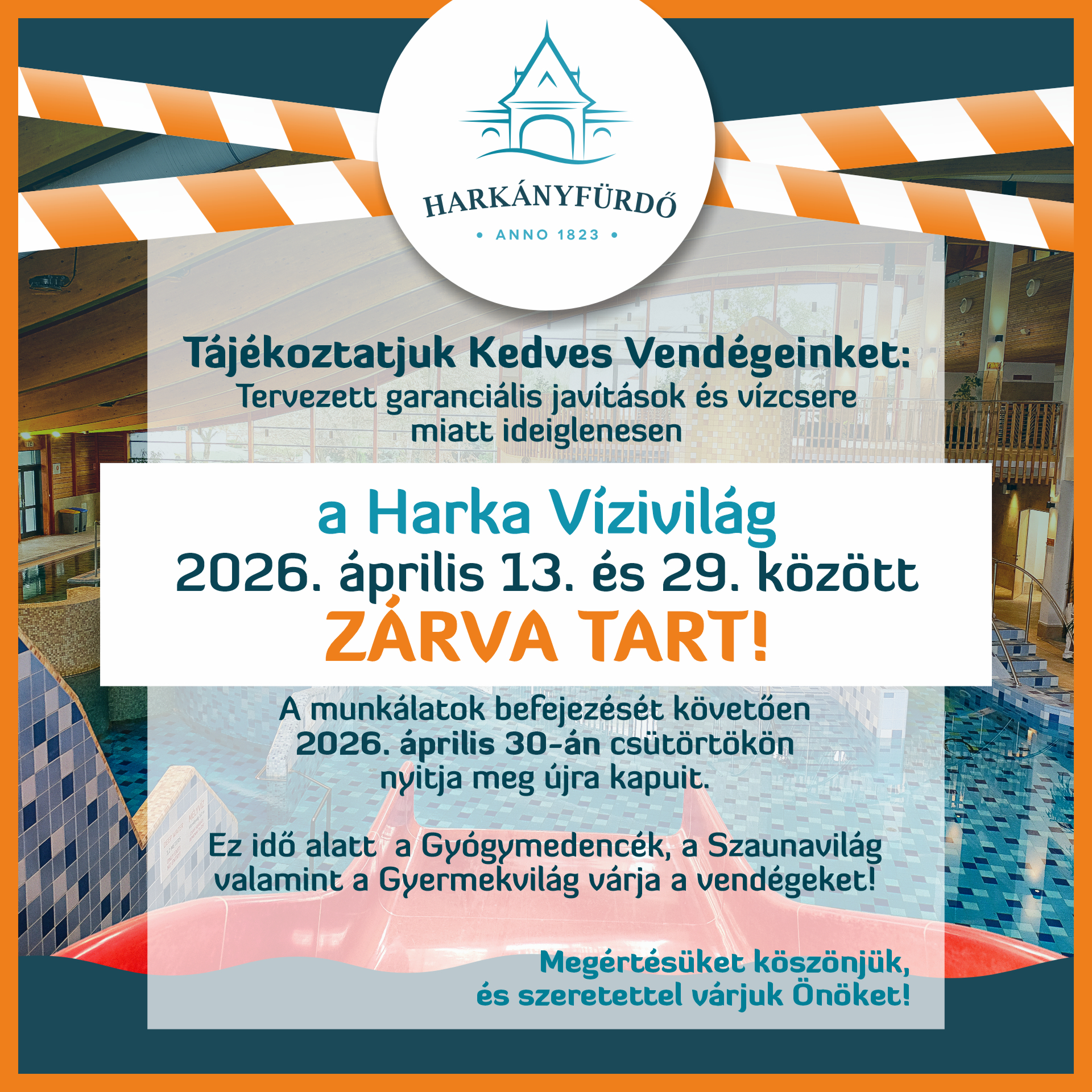 Harka Vízivilág karbantartás, zárás, 2026.04